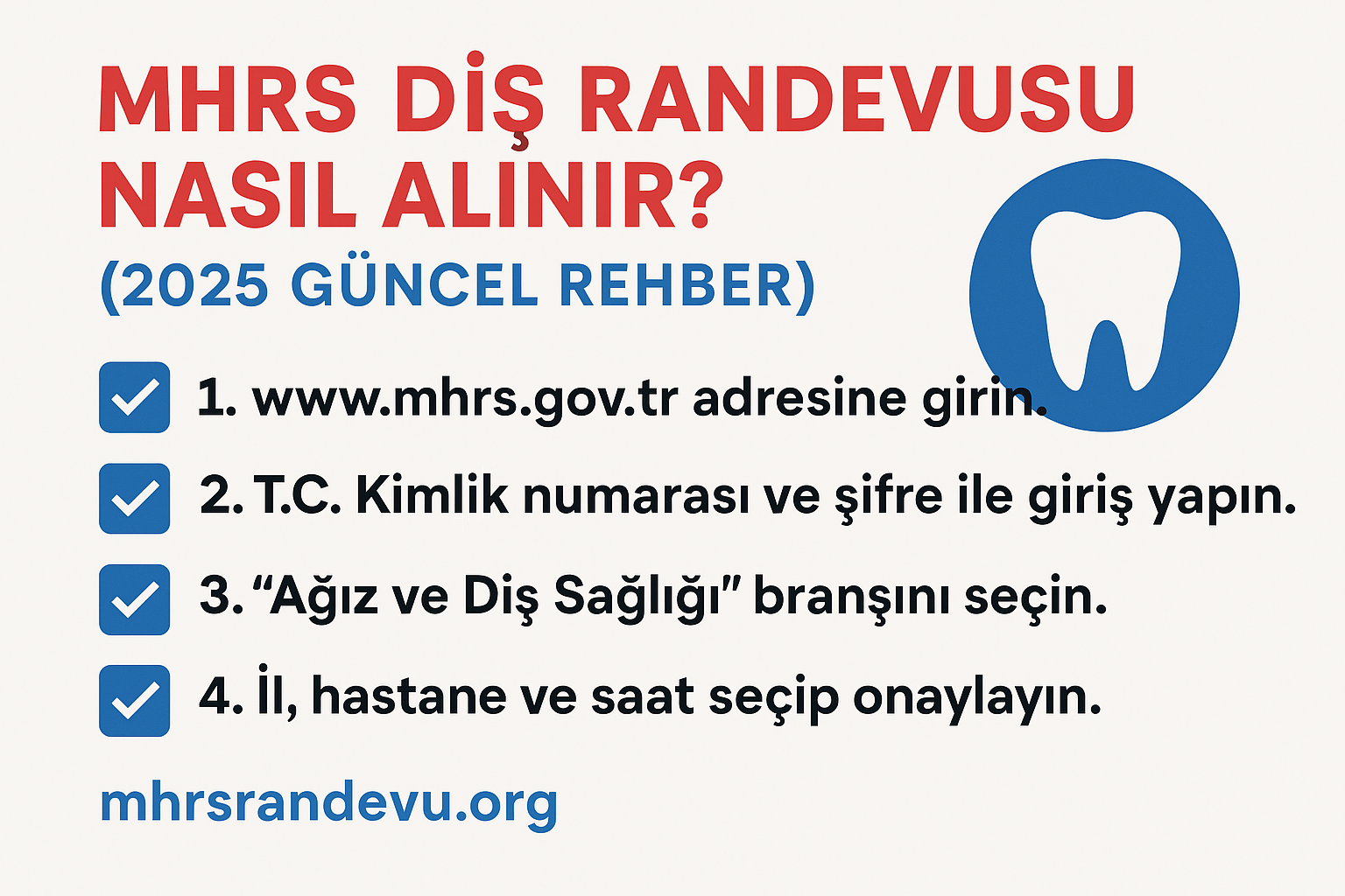 MHRS Diş Randevusu Nasıl Alınır? (2025 Güncel Rehber)